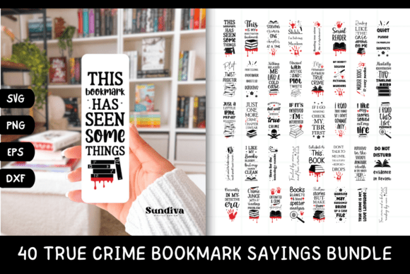 Download 40 True Crime Bookmark Saying SVG Bundle - Crime Collection